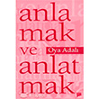 Anlamak ve Anlatmak Pan Yaynclk