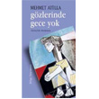 Gzlerinde Gece Yok Bilgi Yaynevi