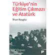 Trkiye`nin Eitim kmaz ve Atatrk Pan Yaynclk