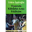 Tiyatroda Kltrler Aras Etkileim Mitos Boyut Yaynlar