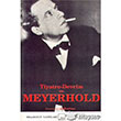 Tiyatro Devrim ve Meyerhold Mitos Boyut Yaynlar
