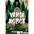 Vahi Robot Peter Brown Hep Kitap