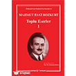 Mahmut Esat - Bozkurt Toplu Eserler 1 Kaynak Yaynlar