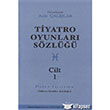 Tiyatro Oyunlar Szl Cilt 1 Mitos Boyut Yaynlar