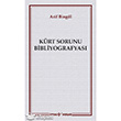 Krt Sorunu Bibliyografyas Kaynak Yaynlar