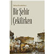 Bir ehir ekilirken Mevsimler Kitap