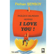 ngilizce Bilmeden Hepinizi I Love You Bilgi Yaynevi