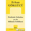 Profesr Nebulus ya da Bilimin Tehlikesi Mitos Boyut Yaynlar