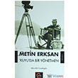 Metin Erksan Kuyu`da Bir Ynetmen Cmle Yaynlar