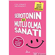Serotonin le Mutlu Olma Sanat Girdap Kitap