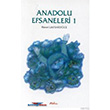 Anadolu Efsaneleri 1 Nar Yaynlar