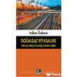 Doalgaz Piyasalar - Trkiye Enerji Gvenlii zerine Tezler Kaynak Yaynlar