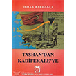 Taşhan dan Kadifekale ye Türk Edebiyat Vakfı Yayınları