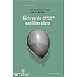 Trkiye`de Neoliberalizm, Demokrasi ve Ulus Devlet Yordam Kitap
