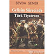 Geliim Srecinde Trk Tiyatrosu Mitos Boyut Yaynlar