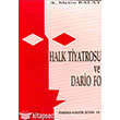 Halk Tiyatrosu ve Dario Fo Mitos Boyut Yaynlar