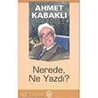 Nerede Ne Yazd? Trk Edebiyat Vakf Yaynlar
