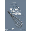 Baka Bir Avrupa in - Avrupa` nn Ekonomik Btnlemesinin Snf Tahlili Yordam Kitap