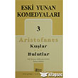 Eski Yunan Komedyalar 3: Kular - Bulutlar Mitos Boyut Yaynlar