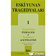 Eski Yunan Tragedyalar 1 Persler-Antigone Mitos Boyut Yaynlar
