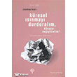 Kresel Isnmay Durduralm,Dnyay Deitirelim! Yordam Kitap