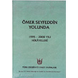 mer Seyfeddin Yolunda Trk Edebiyat Vakf Yaynlar