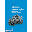 Marksizm,nsan ve Toplum Yordam Kitap