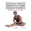 Esnetme Hareketleri Anatomisi Aklelen Kitaplar