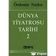 Dnya Tiyatrosu Tarihi 2 Mitos Boyut Yaynlar