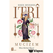 Sesin Efendisi Itri Mucizem Mona Kitap