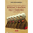 Birinci Kadn i Taburu 1917 1919 Akl Fikir Yaynlar