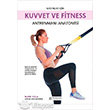Kadnlar in Kuvvet ve Fitness Antrenmanlar Anatomisi Aklelen Kitaplar