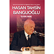 Tek Parti Dneminde Din Eitiminin Yolunu Aan Bakan Hasan Tahsin Banguolu Akl Fikir Yaynlar