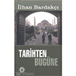 Tarihten Bugne Trk Edebiyat Vakf Yaynlar