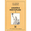 Amerika Mektuplar 1 Trk Edebiyat Vakf Yaynlar