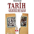 Tarih Gelecei de Yazar Akl Fikir Yaynlar