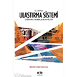 lkemiz Ulatrma Sistemi zerine Deerlendirmeler Akl Fikir Yaynlar