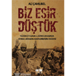 Biz Esir Düştük Akıl Fikir Yayınları