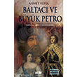 Baltac ve Byk Petro Akl Fikir Yaynlar