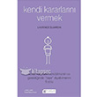 Kendi Kararlarn Vermek Aklelen Kitaplar