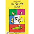 Dişi Ağrıyan Tavuk Almidilli Yayınları