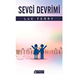 Sevgi Devrimi Aklelen Kitaplar
