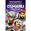 Beylikten Hkmdara Osmanl Padiahlar Panama Yaynclk