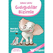 Gdgdlar Bizimle Merakl Dostlar Doan Egmont Yaynclk