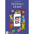 On Çocuklu Bir Baba Almidilli Yayınları