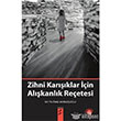 Zihni Karklar in Alkanlk Reetesi Okur Kitapl