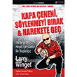 Kapa eneni Sylenmeyi Brak Harekete Ge Aklelen Kitaplar