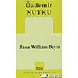 Bana William Deyin Mitos Boyut Yaynlar