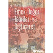 Emek Deer Teorileri ve Dticaret Yordam Kitap