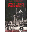 2000li Yllara Doru Tiyatro Mitos Boyut Yaynlar